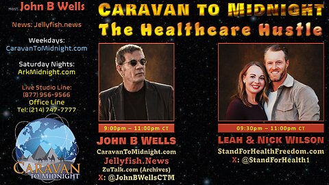 The Healthcare Hustle - John B Wells LIVE