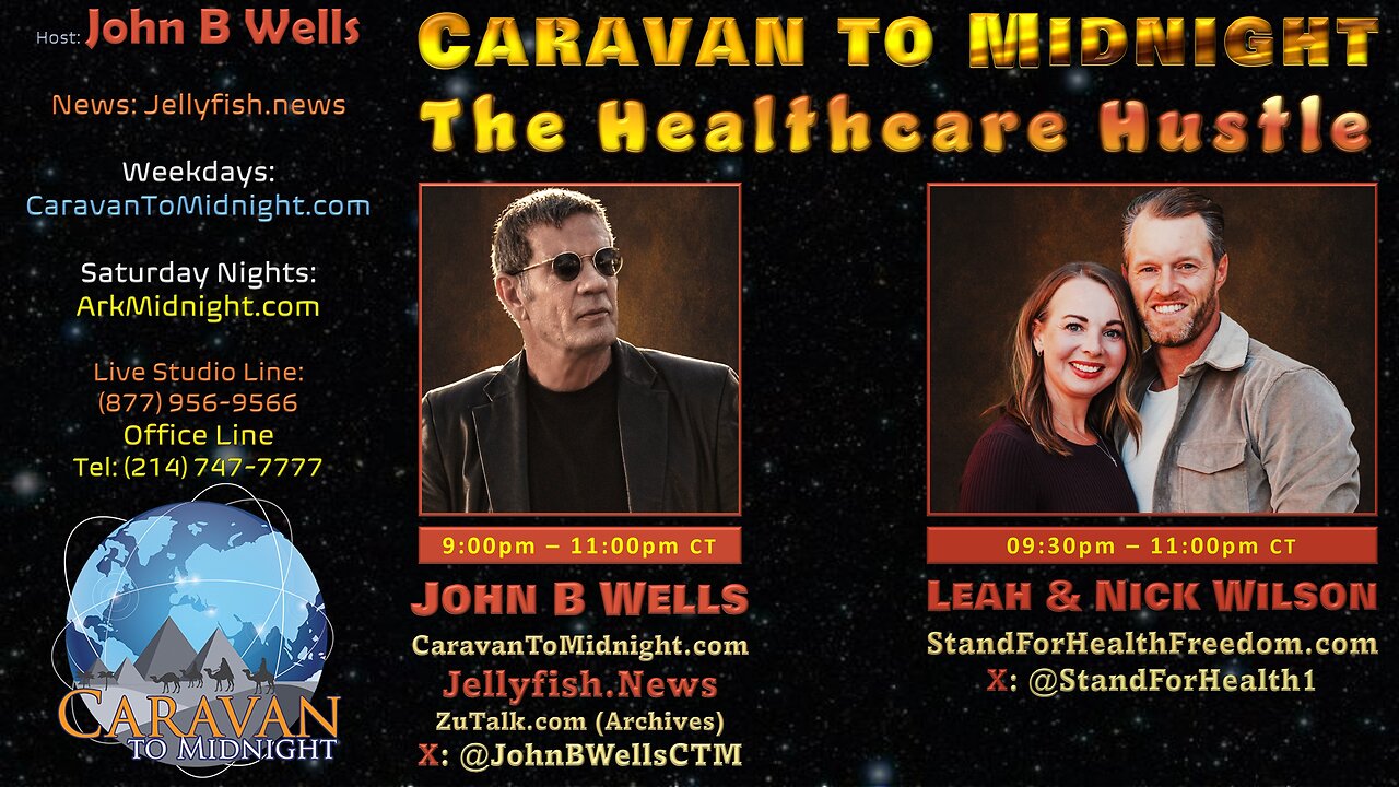 The Healthcare Hustle - John B Wells LIVE