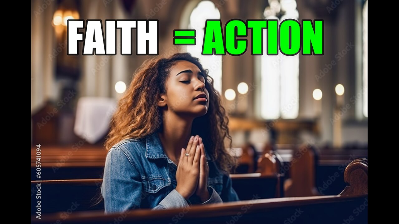 SAVED by FAITH = TAKE ACTION