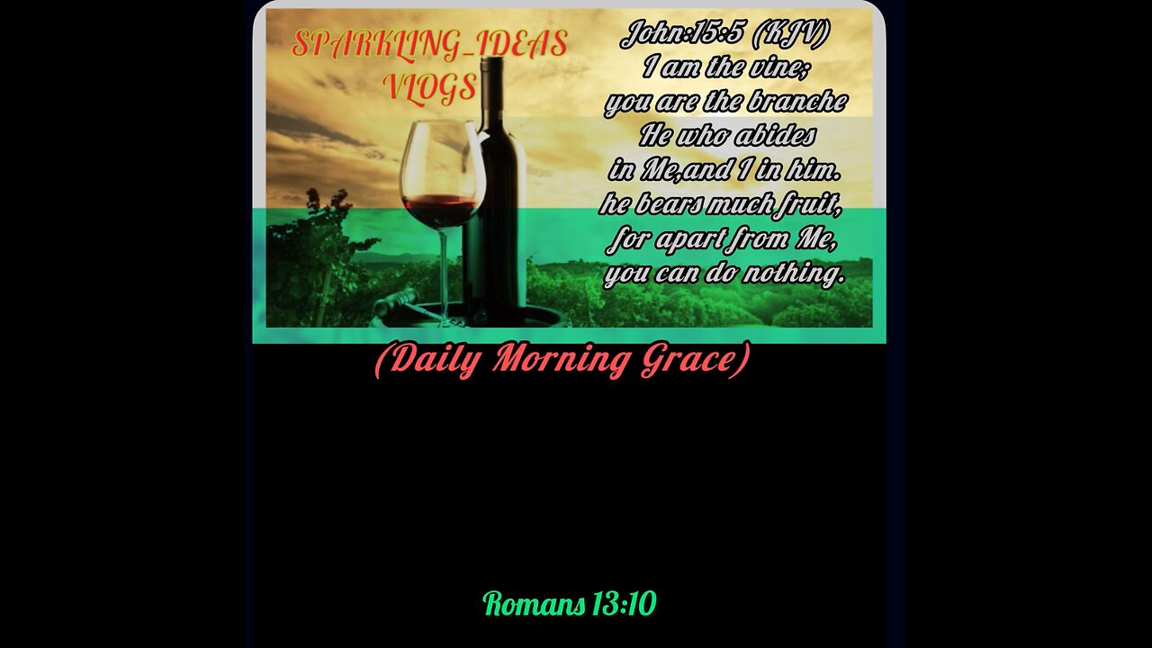 (Morning Grace) Daily Verse Romans 13:10.