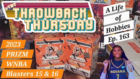 Throwback Thursday w/ 2023 Prizm, Chasing Aliyah Boston's RC, 35 cards to go! e163