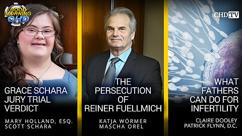 Grace Schara Jury Trial Verdict + The Persecution of Reiner Fuellmich + Dads 2B