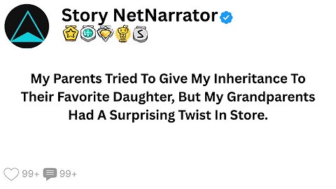 My Parents Tried To Give My Inheritance To Their Favorite Daughter, But...