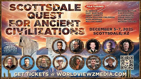 The Quest For Ancient Civilizations Conference - December 5-7, 2025 - Scottsdale, Arizona