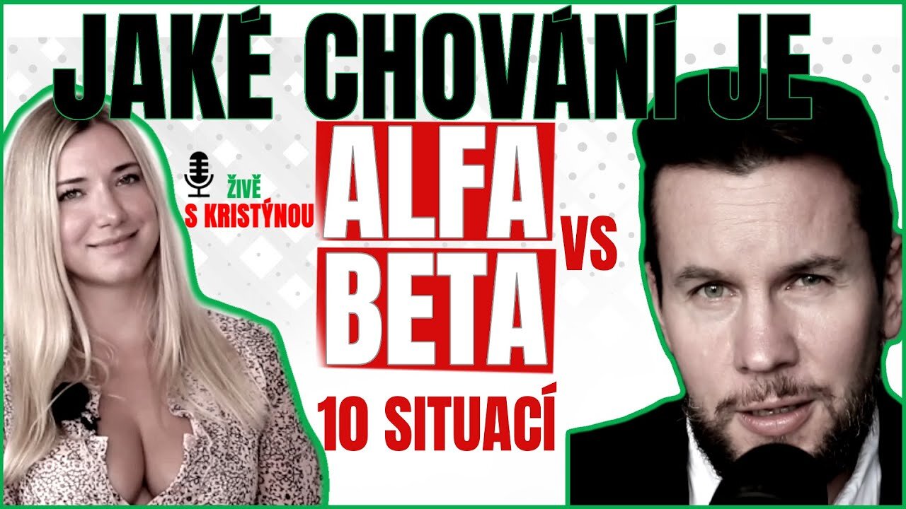 BETA VS ALFA CHOVÁNÍ V 10 SITUACÍCH