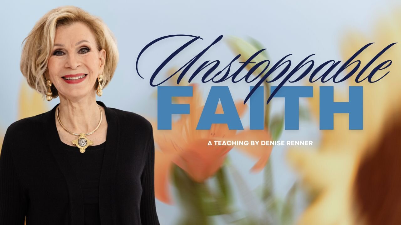Unstoppable Faith