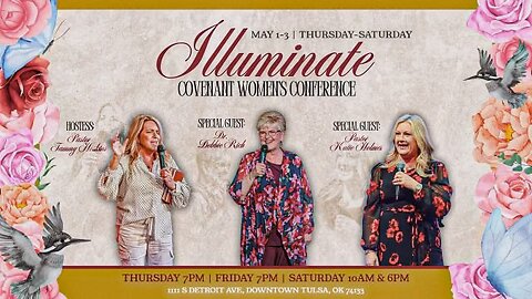 Covenant Women's Conference - ILLUMINATE #2