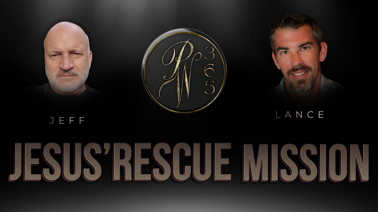Jesus' Rescue Mission