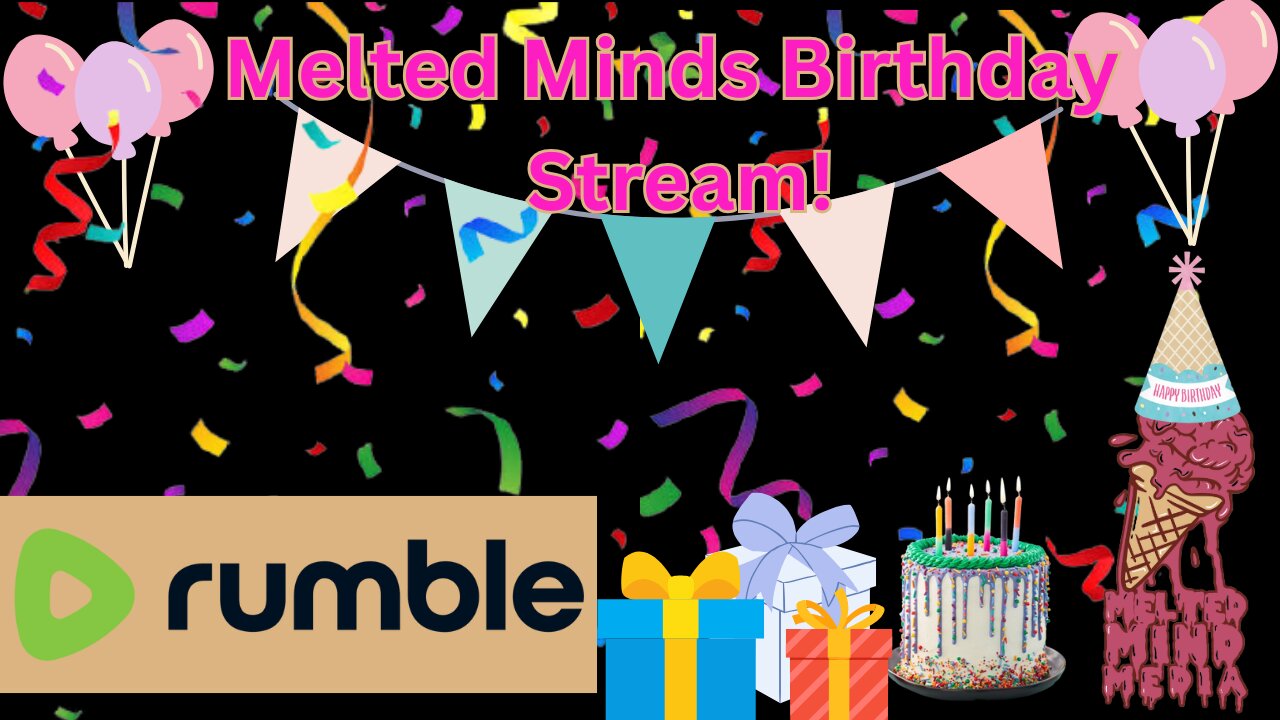 Birthday Gaming Stream!!!!!