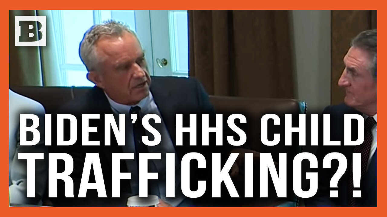 What?! RFK Jr. Says Biden's HHS Was "Collaborator" in Child Trafficking
