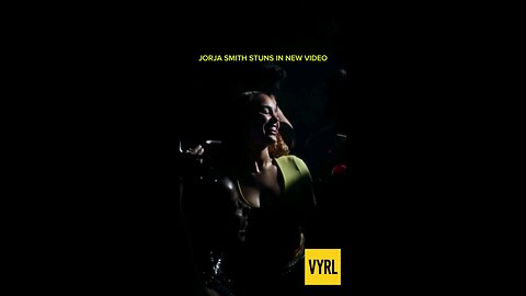 JORJA SMITH STUNS IN NEW VIDEO