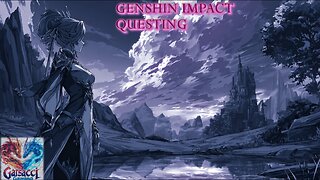 LIVE - Genshin Impact | Story Time With Garsacci