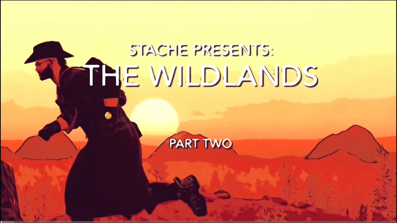 The Wildlands Part 2