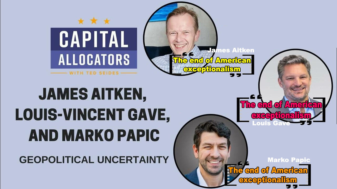 3 Titans of Finance & Investing: "End of American Exceptionalism"