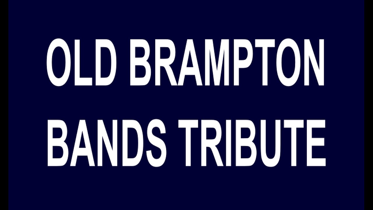 OLD BRAMPTON BAND TRIBUTE