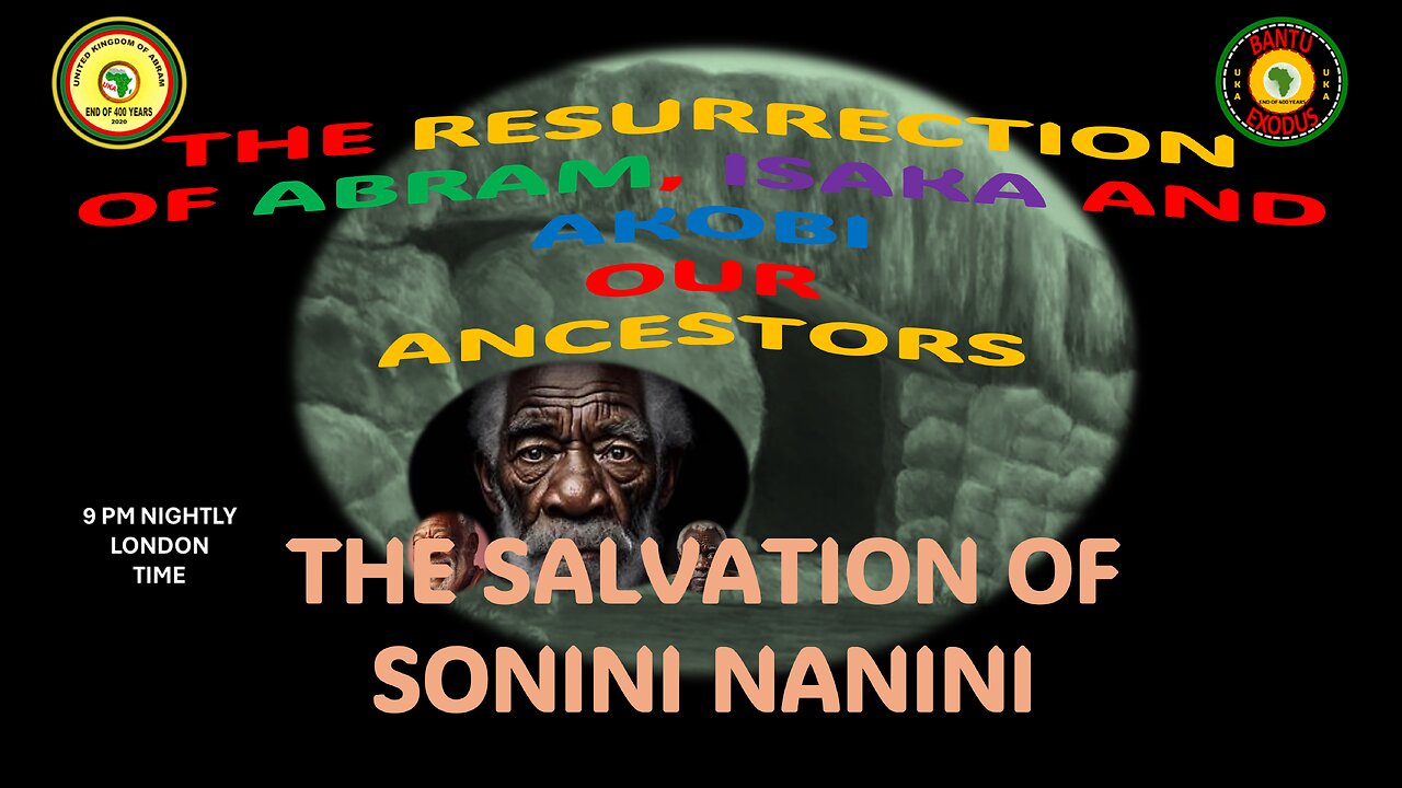 AFRICA IS THE HOLY LAND || THE SALVATION OF SONINI NANINI