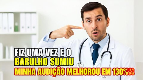 PARE de Sofrer com Zumbido no Ouvido! Este Método Caseiro Mudou Minha Vida