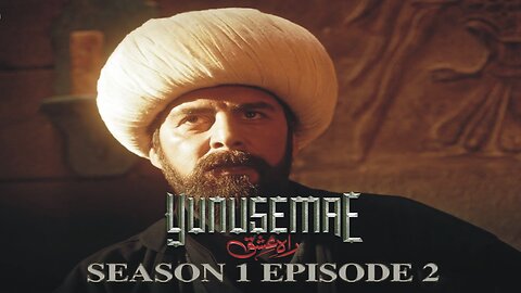 YUNUS EMRE - RAH-E-ISHQ SEASON 1 EPISODE 2