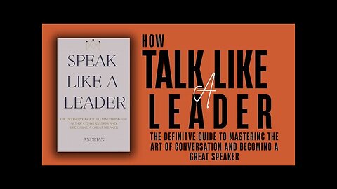 "How to Talk Like a Leader" [A.I. AUDIOBOOK]