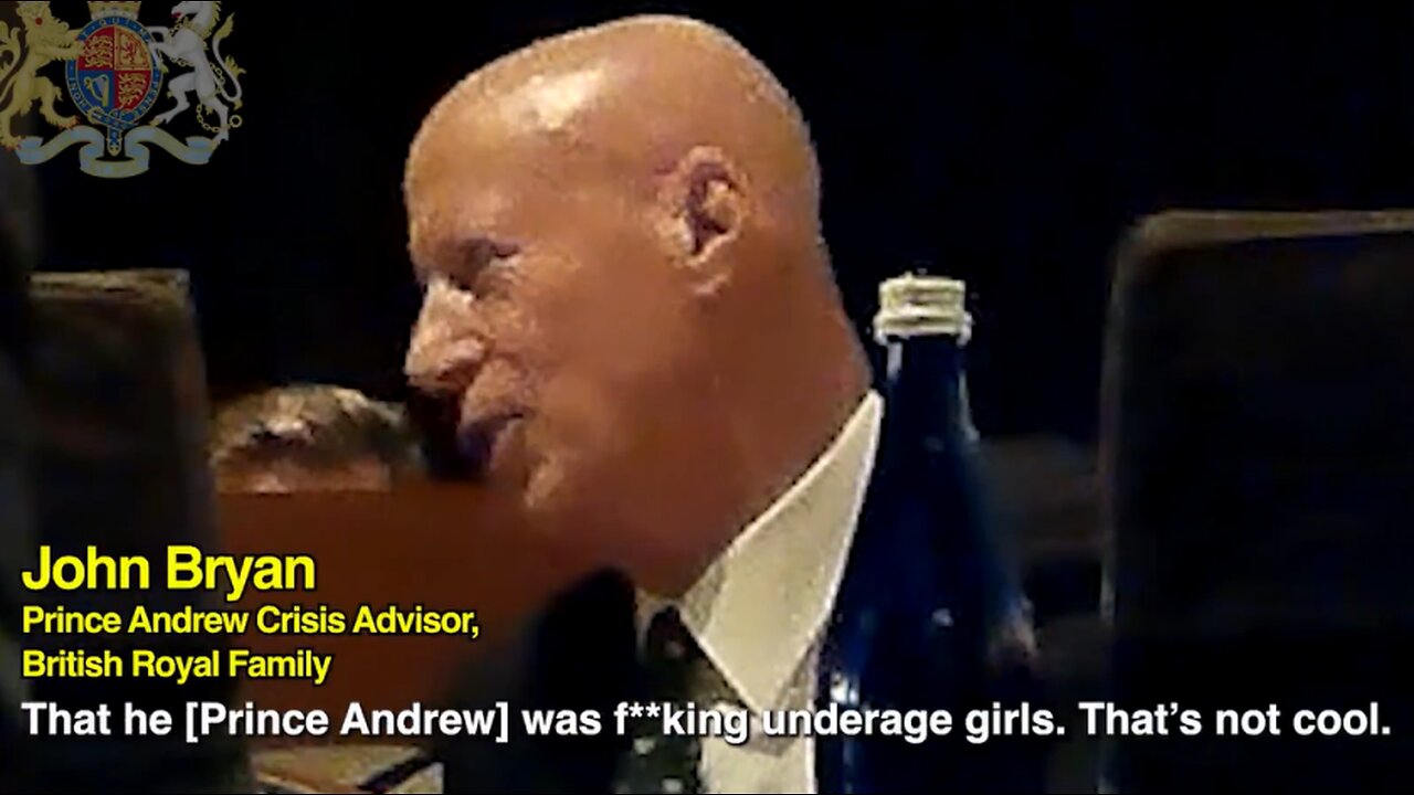 British Royal Family advisor John Bryan "Prince Andrew was F@CKING underage girls"