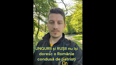 UNGURII și RUȘII nu își doresc o Românie condusă de patrioți