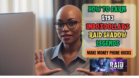 How to Earn $193 InboxDollars Raid Shadow Legends