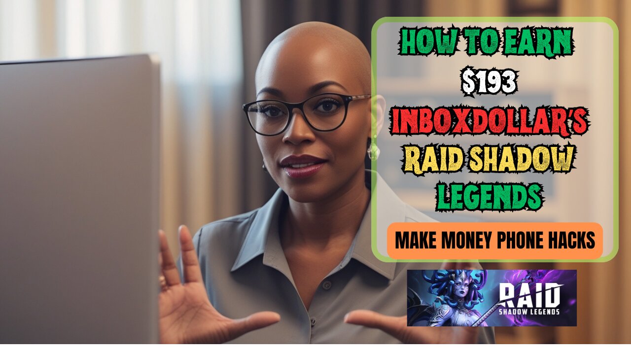 How to Earn $193 InboxDollars Raid Shadow Legends