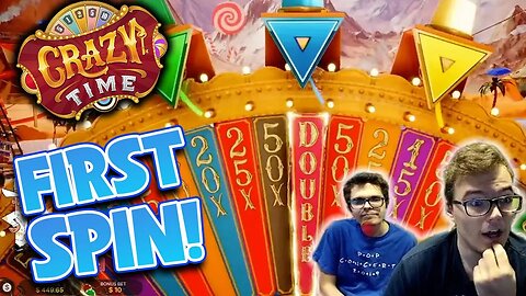 CRAZY TIME BONUS ON THE FIRST SPIN!