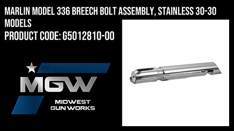 Marlin Model 336 Breech Bolt Assembly, Stainless 30-30 Models - G5012810-00