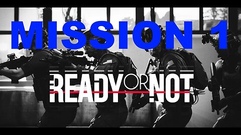Ready Or Not [Mission 1 - Thank You, Come Again | PS5] "You're Either S.W.A.T Or You're Not"