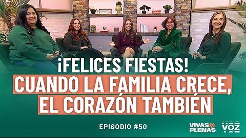 Felices fiestas: cuando la familia crece, el corazón también
