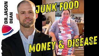 Dr. Jason Dean - Ep 2079 - America, Junk Food, Money & Disease - A Spiral Out of Control