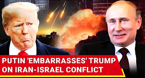 Putin Leaves Trump Red-Faced On Mediating Iran-Israel War: Never Sought That Role