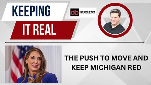 The push to move and keep Michigan Red With Ronna McDaniel