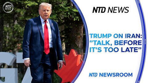 President Trump Leaves G7 Summit Early; Israel Says It Killed Iran's New Military Leader