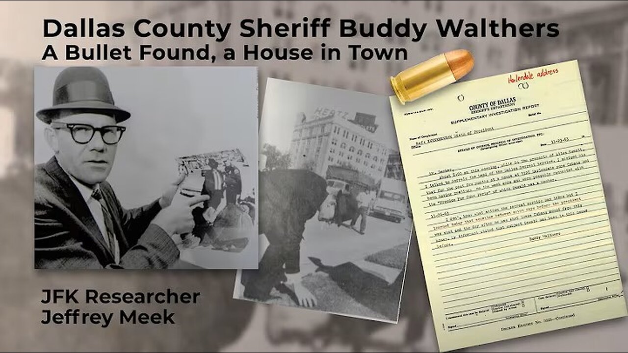 Buddy Walthers, a .45 Bullet Found: Dealey Plaza & the Storm Drain