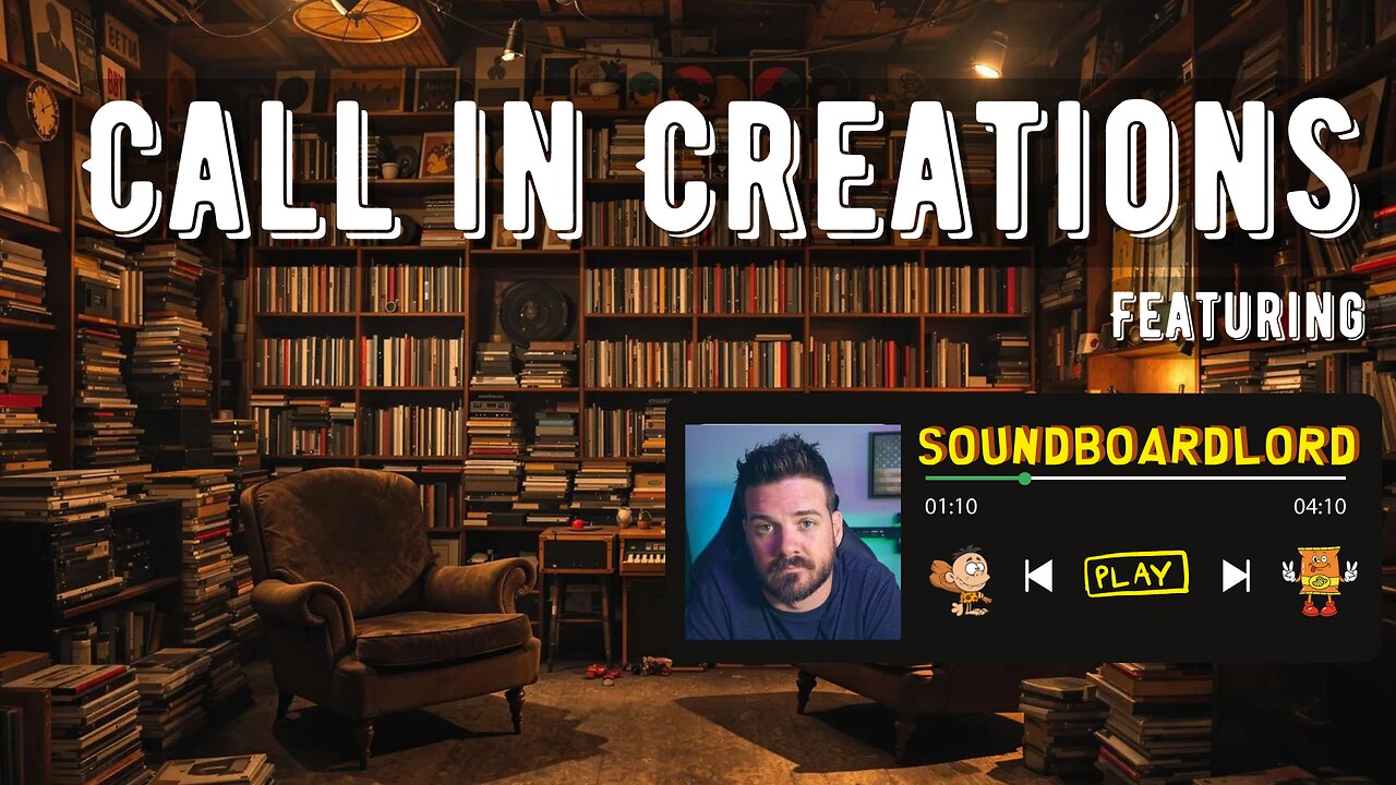 Call in Creations EP# 11 Featuring SoundBoardLord