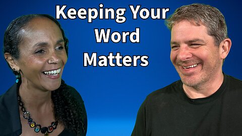 Why Your Word Matters: Without It Nothing Else Matters