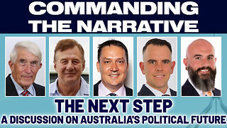 The Next Step - A Discussion On Australia's Political Future - Full ABG Event - CtN80