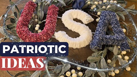 Patriotic Crafts Galore! 🇺🇸 DIY Red, White and Blue Decor!