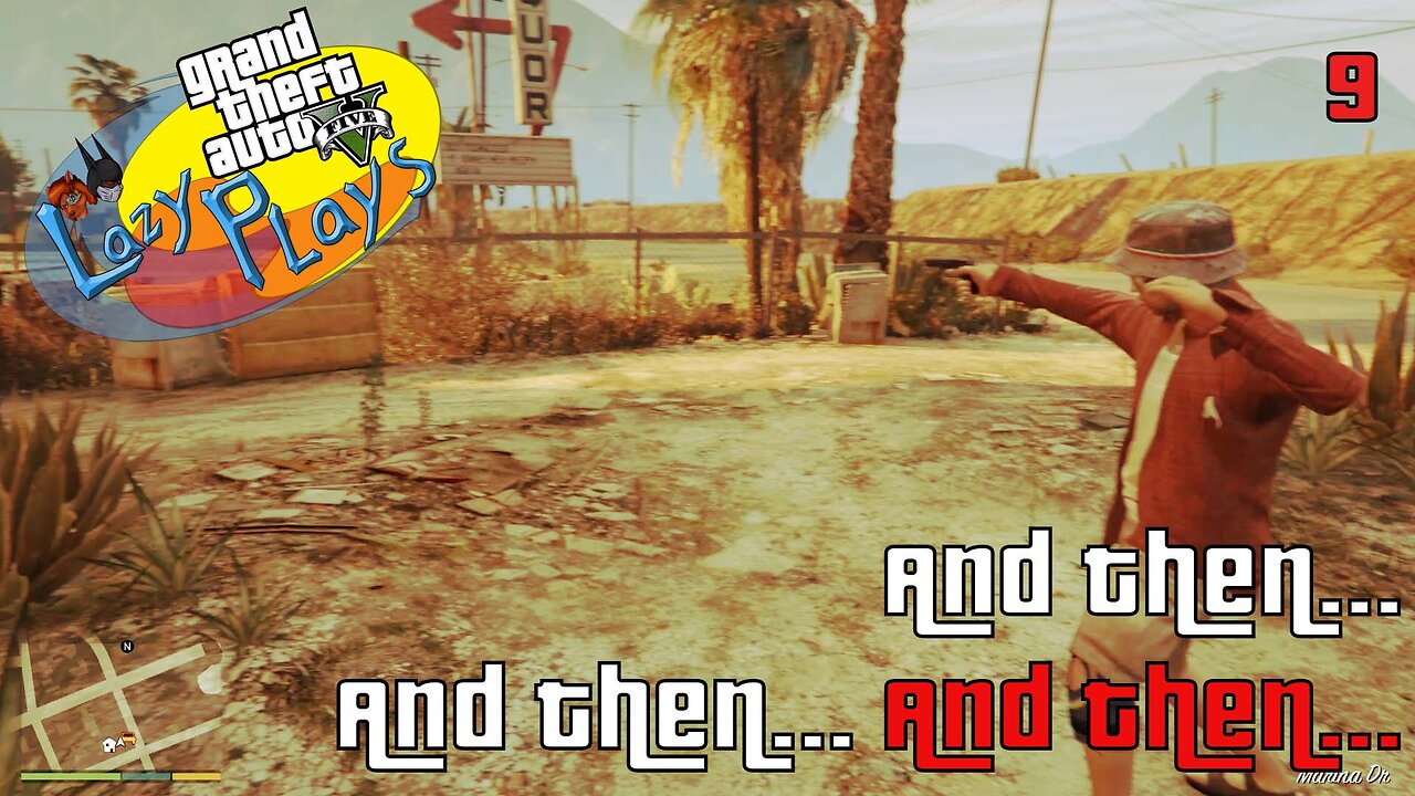 The Story May Have Sped Up A Bit | Lazy Plays | Grand Theft Auto V (pc)