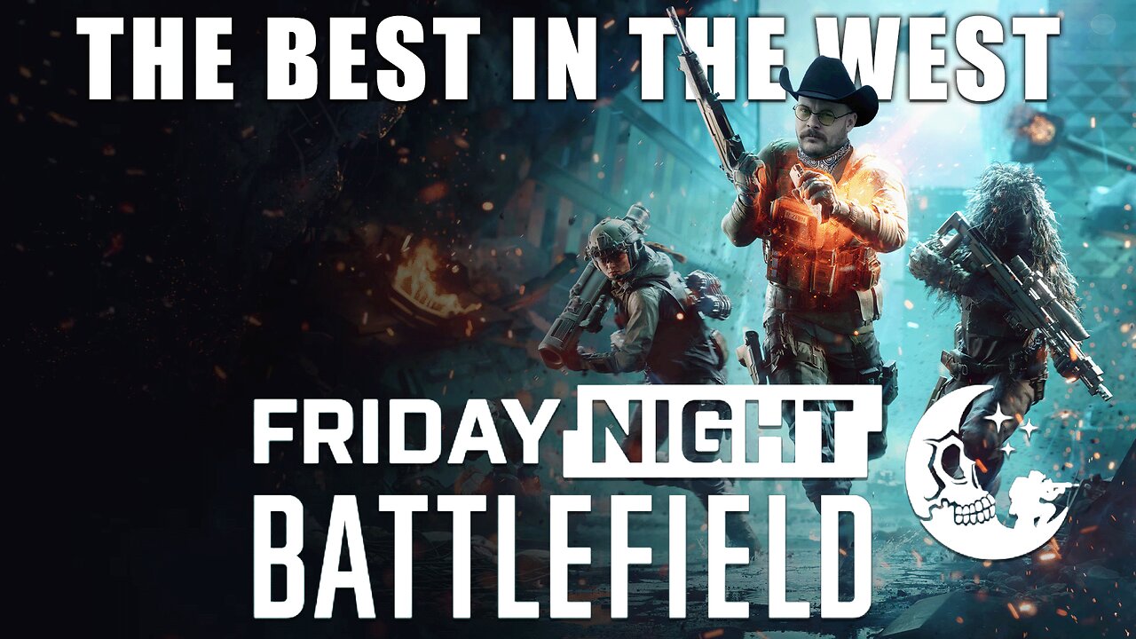 The Best in the West | Friday Night Battlefield