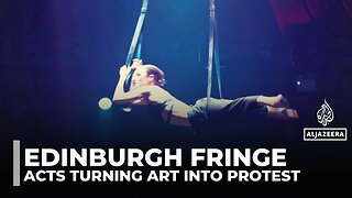 Edinburgh Fringe returns to roots as protest art dominates its global stage