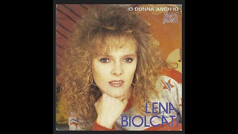 LENA BIOLCATI---IO DONNA ANCH,IO