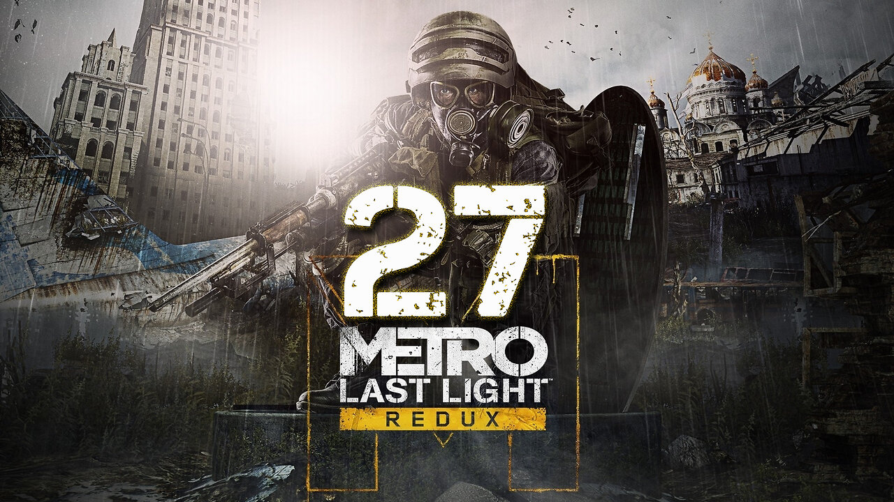 Metro Last Light Redux 027 Red Square