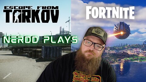 Maxing in Tarkov then Chapter 7 Fortnite later?? | Escape from TArkov