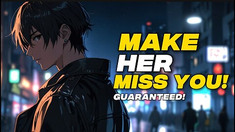5 Proven Ways to Make Her Think About You Constantly | Guaranteed