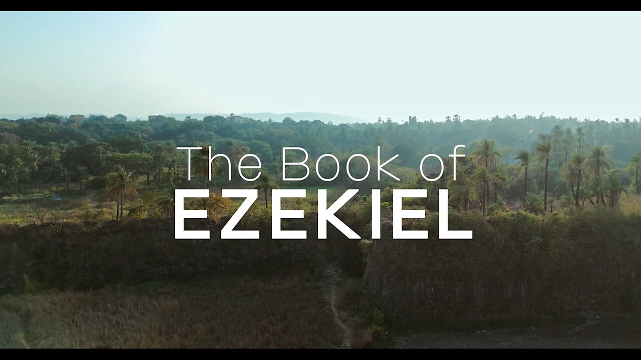 The Book of Ezekiel Session 1