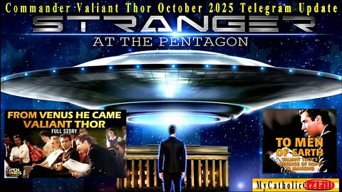 Commander Valiant Thor October 2025 Telegram Update (MyCatholicRedPill compilation version)