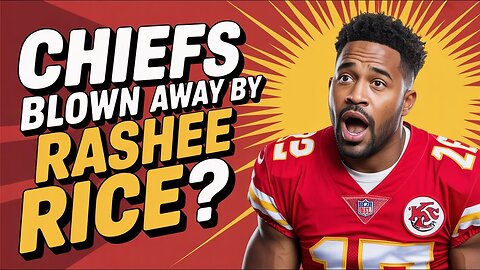 Chiefs BLOWN AWAY By Rashee Rice Allegations?
